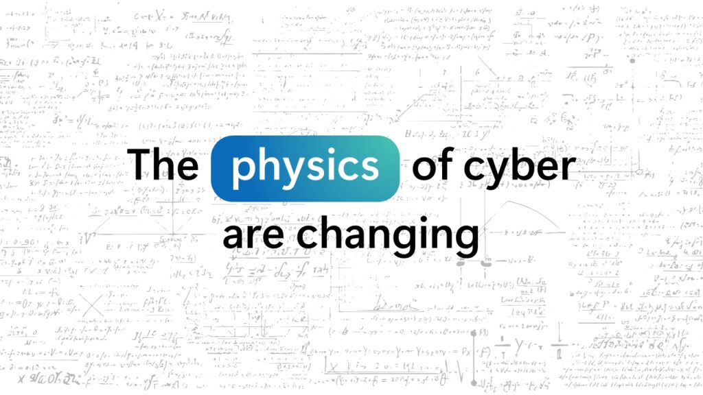 수식이 적힌 배경 위에 "The physics of cyber are changing" 문구, 사이버 보안 패러다임 변화를 상징하는 이미지.